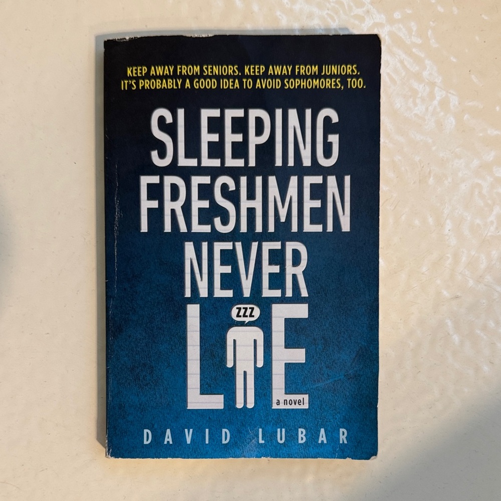 Sleeping Freshmen Never Lie Paperback Book